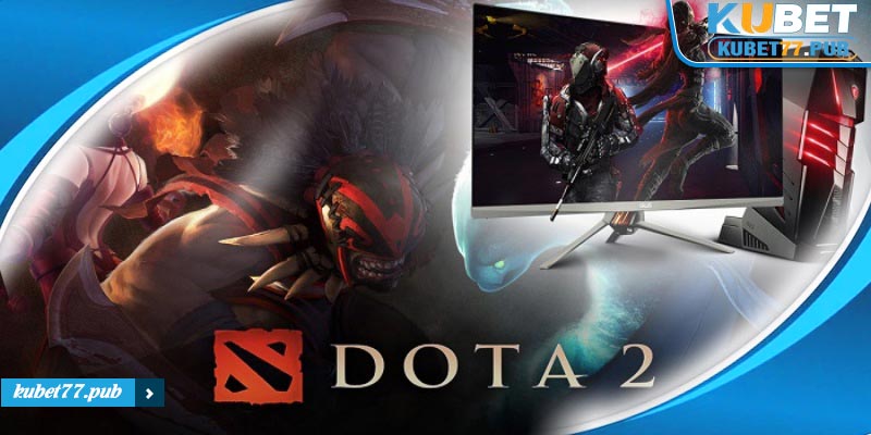 Tham gia giải trí với Dota 2 cùng nhiều trận kèo đỉnh cao