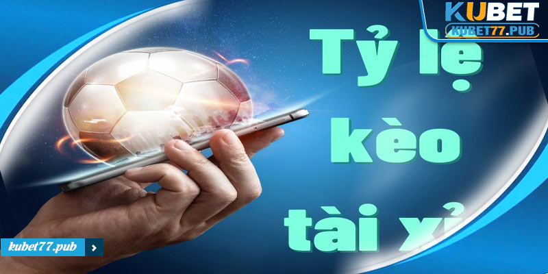 kèo tài xỉu