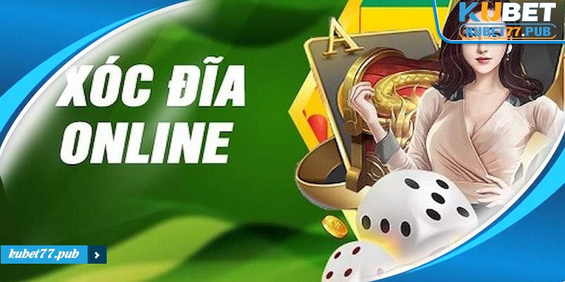 Xóc đĩa - một trong những tựa game được đông đảo người chơi lựa chọn tại cổng game Kubet77